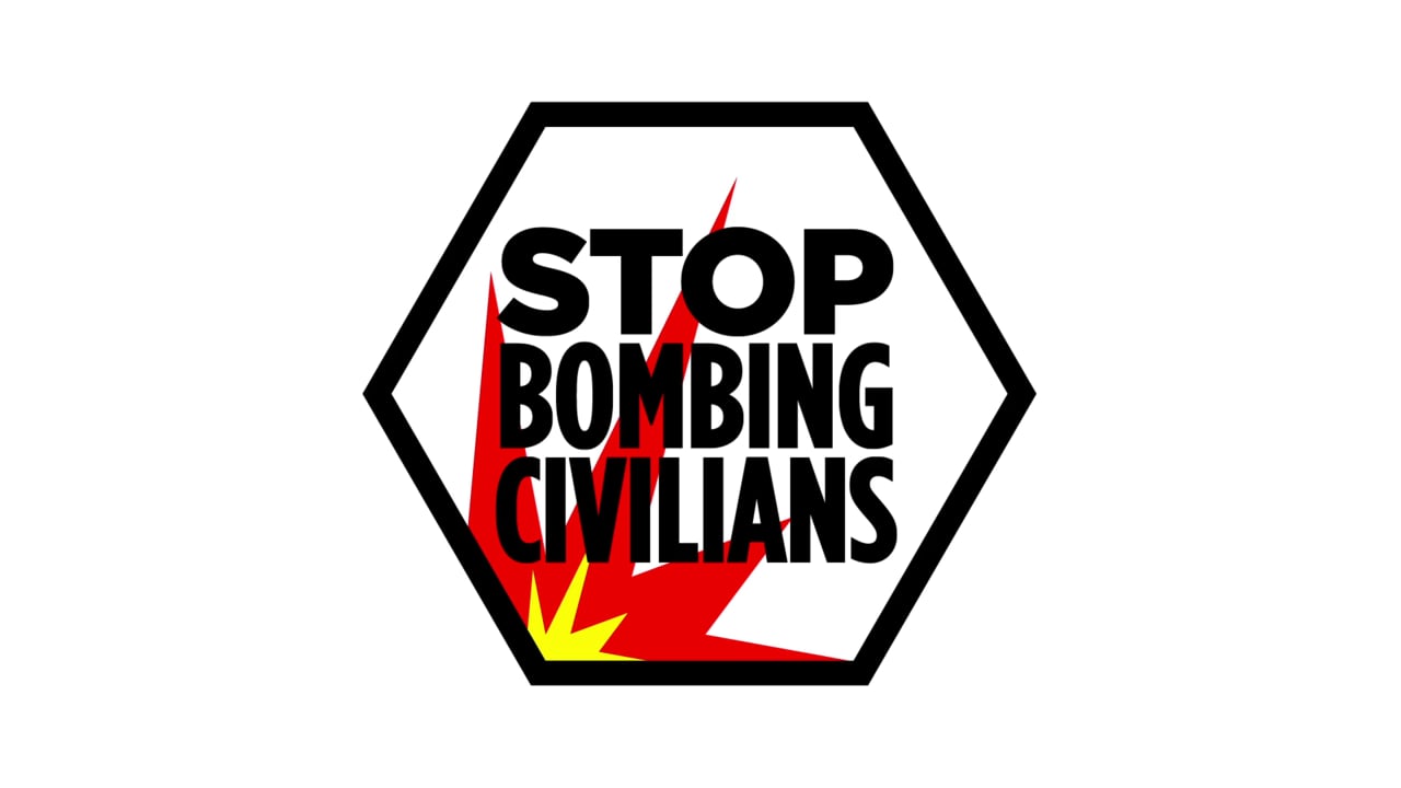 stop bombing civilians