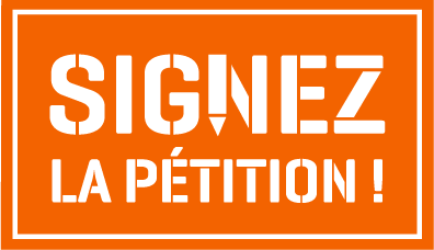 Signez la pétition !